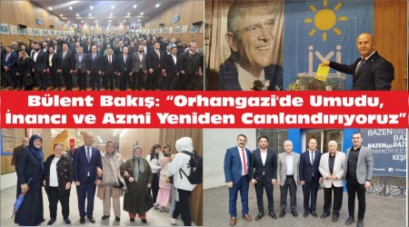 Blent Bak: Orhangazide Umudu, nanc ve Azmi Yeniden Canlandryoruz