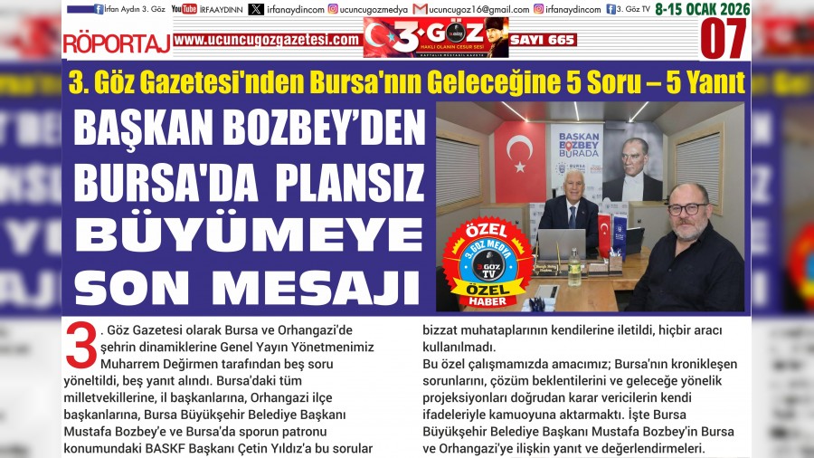 BURSA�DA PLANSIZ B�Y�MEYE SON MESAJI