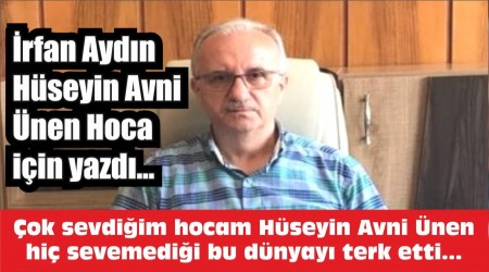 ok sevdiim hocam Hseyin Avni nen hi sevemedii bu dnyay terk etti
