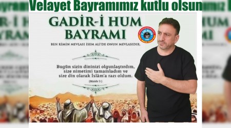 Velayet Bayramımız kutlu olsun