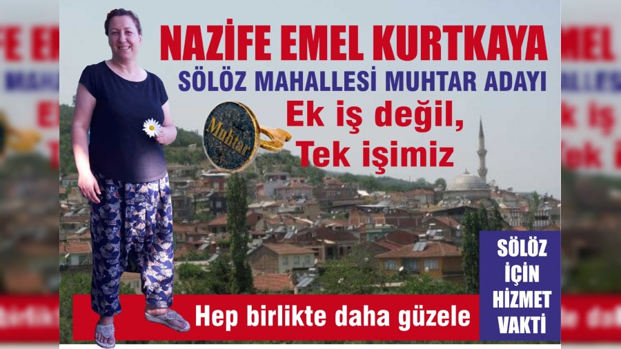 Slz'de Muhtarlkta Emel Kurtkaya sesleri