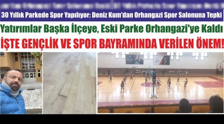 Yatrmlar Baka leye, Eski Parke Orhangaziye Kald TE GENLK VE SPOR BAYRAMINDA VERLEN NEM!