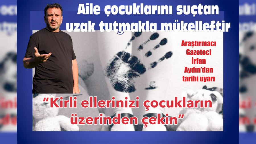 ekin ellerinizi ocuklarmzn zerinden