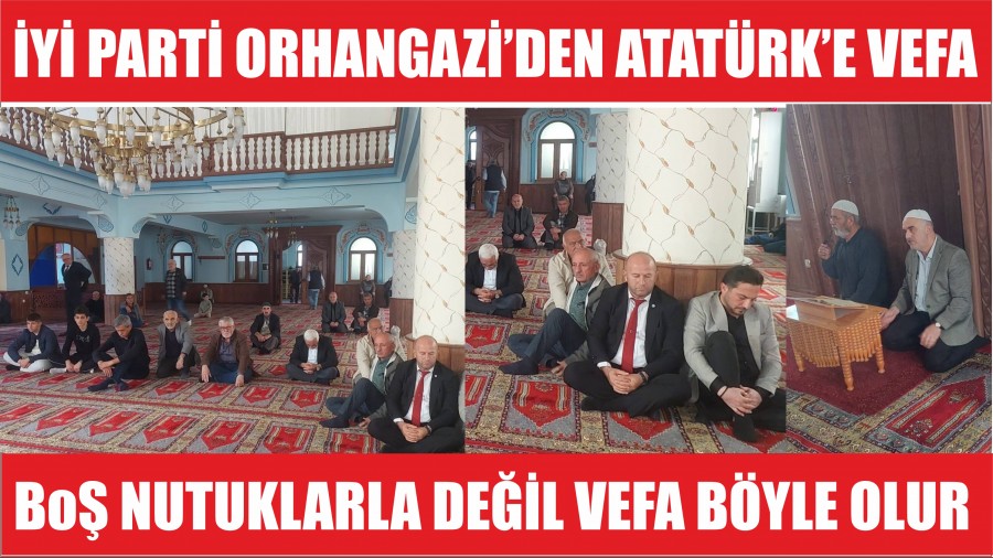 Y PART ORHANGAZݒDEN ATATRKE VEFA