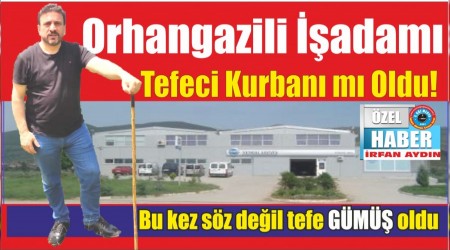 Orhangazili adam Tefeci Kurban m Oldu!