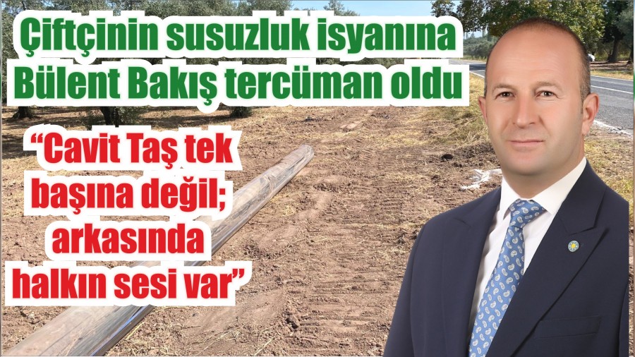 iftinin susuzluk isyanna Blent Bak tercman oldu