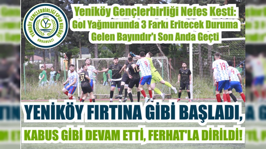 YENKY FIRTINA GB BALADI, KBUS GB DEVAM ETT, FERHAT'LA DRLD!