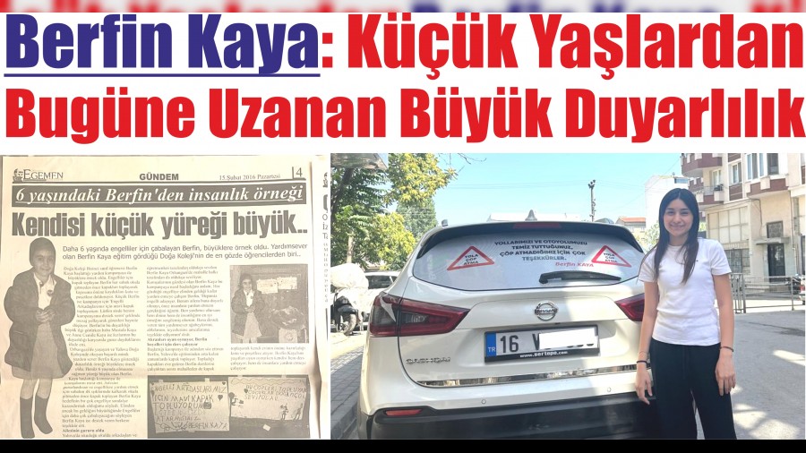 Berfin Kaya: Kk Yalardan Bugne Uzanan Byk Duyarllk