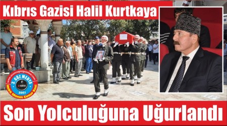 Kbrs Gazisi Halil Kurtkaya Son Yolculuuna Uurland