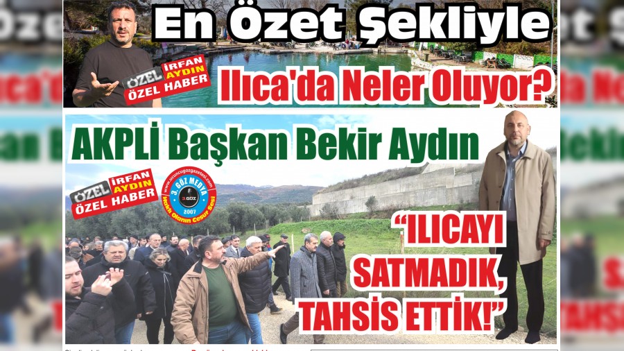 En zet ekliyle Ilcada Neler Oluyor?