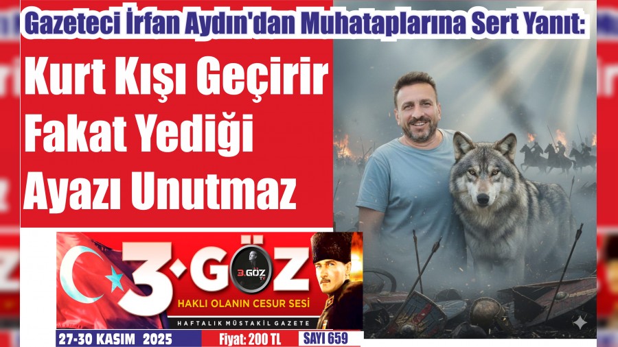 Gazeteci rfan Aydndan Muhataplarna Sert Yant:  Kurt K Geirir Fakat Yedii Ayaz Unutmaz