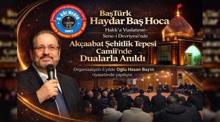 Ba�T�rk Haydar Ba� Hoca dualarla an�ld�
