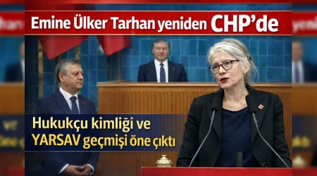 Emine �lker Tarhan yeniden CHP�de