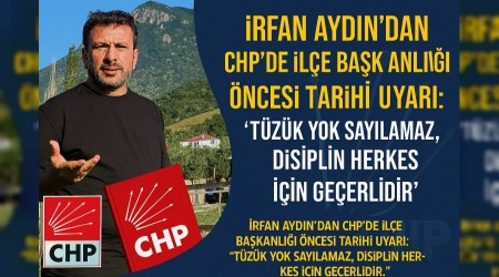 rfan Aydndan CHPde le Bakanl ncesi Tarihi Uyar:  Tzk Yok Saylamaz, Disiplin Herkes in Geerlidir**