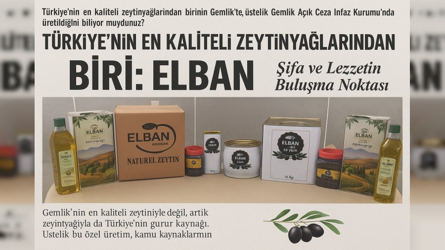 Trkiye'nin En Kaliteli Zeytinyalarndan Biri: ELBAN
