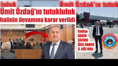 Ümit Özdağ'ın tutukluluk halinin devamına karar verildi