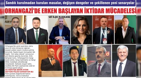 ORHANGAZݒDE ERKEN BA�LAYAN �KT�DAR M�CADELES�